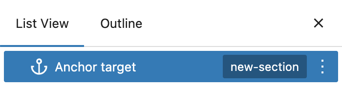 Screenshot of the Anchor target in the List View for easy management