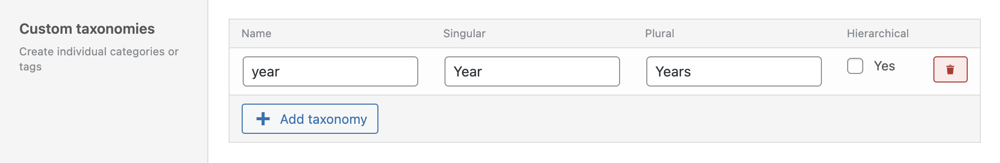 Screenshot of custom Taxonomy section, explained in the paragraphs before and after.