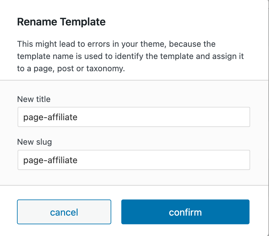 In the theme assets you can manage and rename your templates, patterns, template parts, etc.