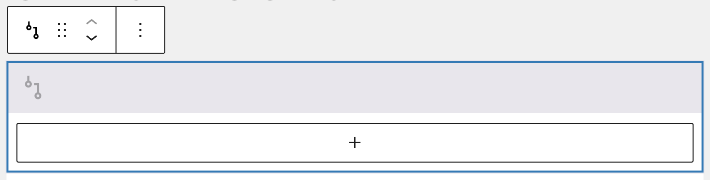 Screenshot of Conditional fields block as wrapper after insertion with button to add blocks inside.
