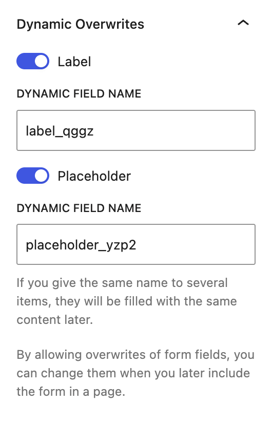 Screenshot of an example of activated Dynamic Overwrite label and placeholder, which show the dynamic field name, explained in the following paragraph.