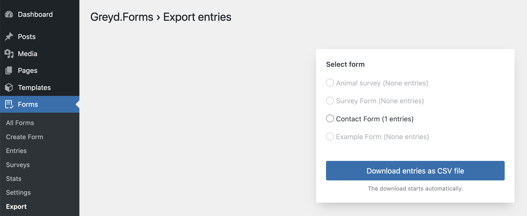 Screenshot of the Export Entries view with the form selection, explained in the paragraphs above and below.