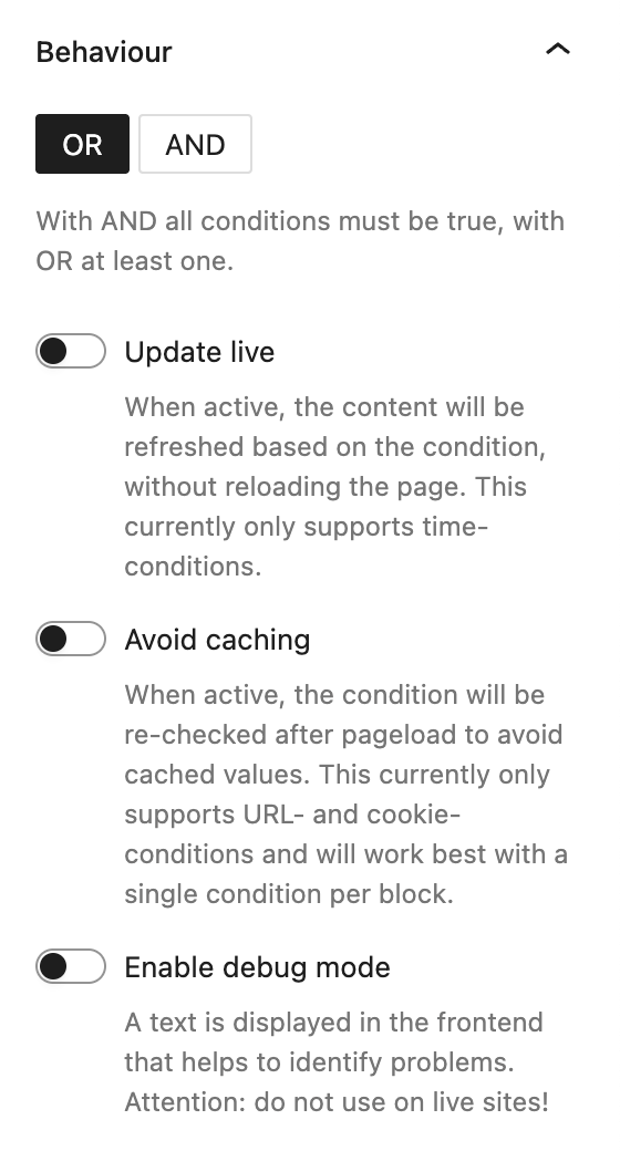 Screenshot of the Conditional Content Behaviour panel, explained in the following paragraphs.