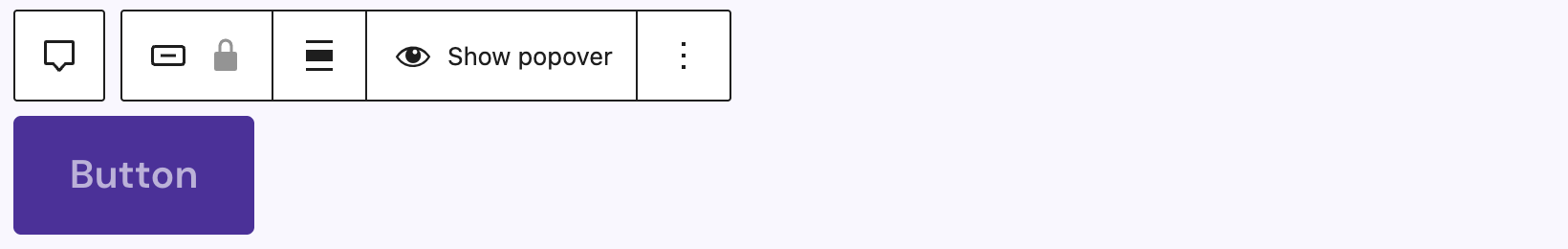 Screenshot of the Popover button block with the toolbar in the editor, explained in the following paragraphs.